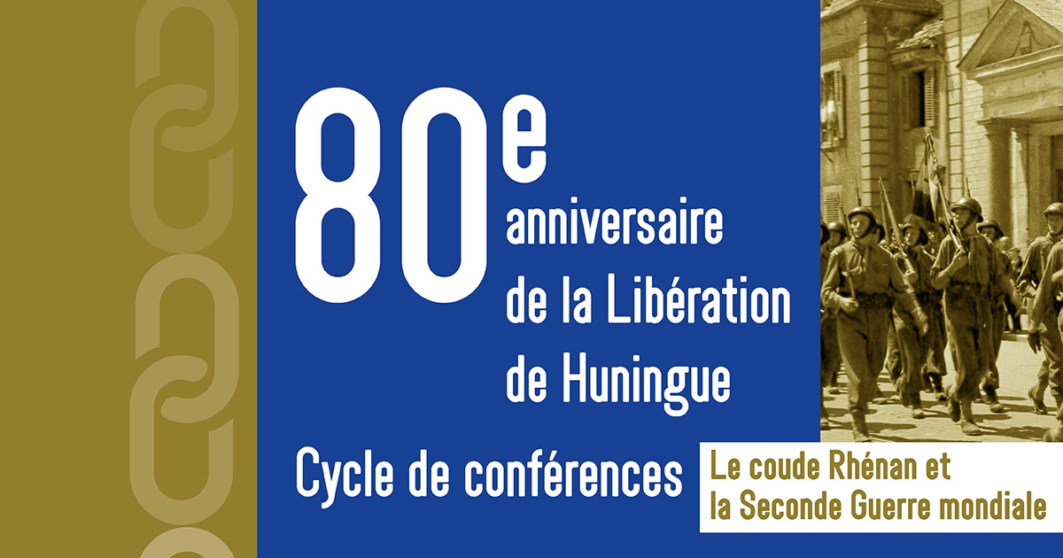 Huningue organise un cycle de conférences le 6 octobre 2024 dans le cadre de la commémoration du 80e anniversaire de la Libération